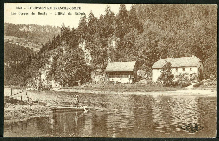 Les gorges du Doubs, l'hôtel du Refrain
