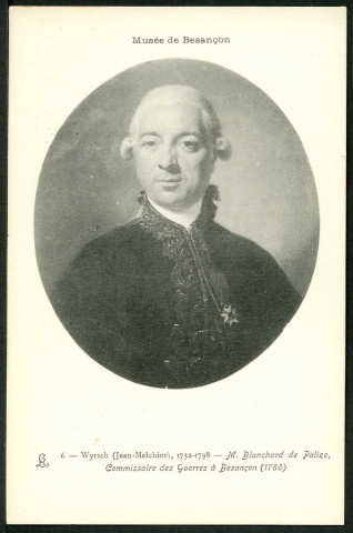 Musée, portrait de M. Blanchard de Palize, commissaire des guerres à Besançon, par Wirsh