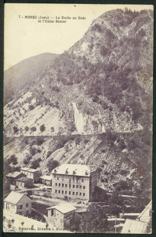La roche au Dade et l'usine Benier