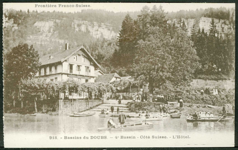 Bassins du Doubs, quatrième bassin, côté Suisse, l'hôtel