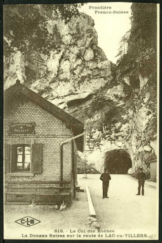 Le col des Roches, la douane Suisse sur la route de Lac-ou-Villers