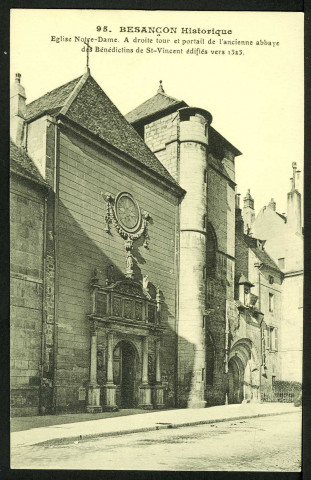 Eglise Notre-Dame, tour et portail de l'ancien couvent des Bénédictins
