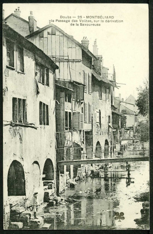 Le passage des voûtes, la Savoureuse