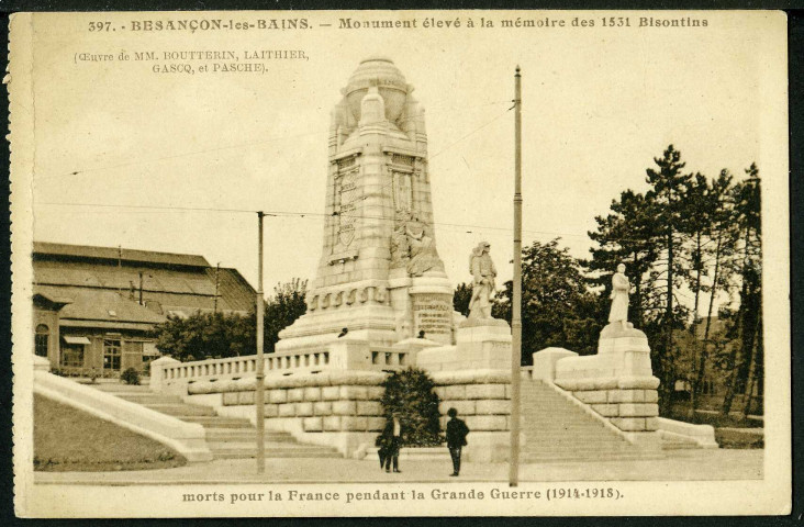 Monument élevé à la mémoire des 1531 bisontins morts pour la France pendant la grande guerre 1914-1918