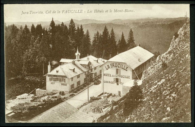 Col de la Faucille. Les hôtels et le Mont-Blanc