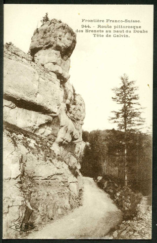 Route pittoresque des Brenets au Saut du Doubs. Tête de Calvin