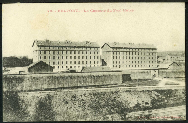 La caserne du fort Hatry