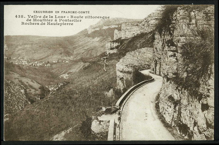 Vallée de la Loue. Route pittoresque de Mouthier à Pontarlier. Rochers de Hautepierre