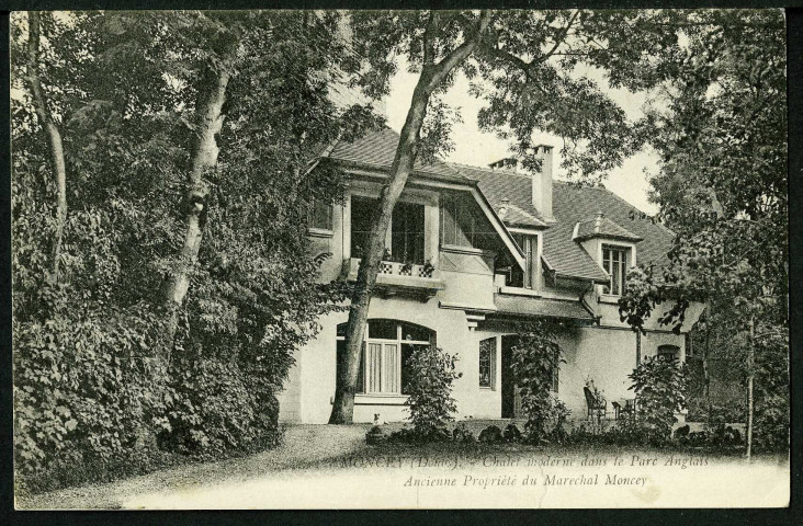 Ancienne propriété du Mch. Moncey