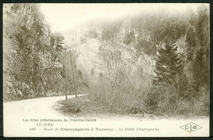 Route de Champagnole à Nozeroy. le défilé d'Entreportes