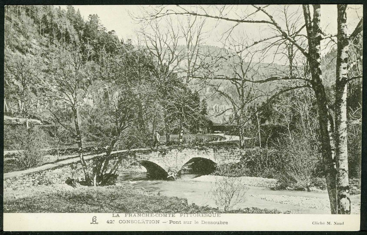 Consolation. Pont sur le Dessoubre