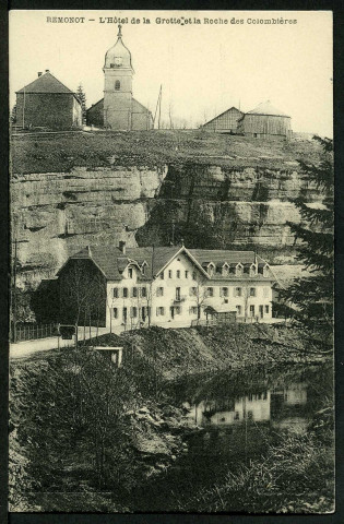 Hôtel de la grotte et roche des Colombières