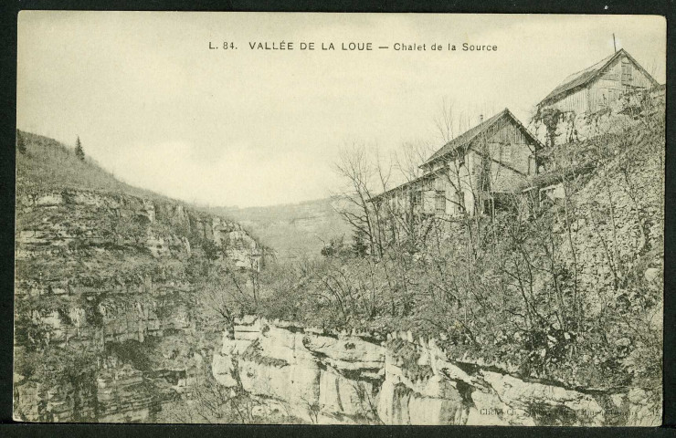 Vallée de la Loue. Chalet de la Source
