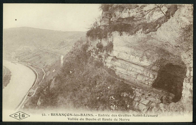Entrée des grottes Saint-Léonard. Vallée du Doubs et route de Morre