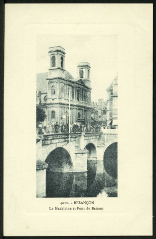 La Madeleine et le pont Battant