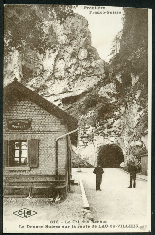 Le Col des Roches, la douane Suisse sur la route de Lac-ou-Villers