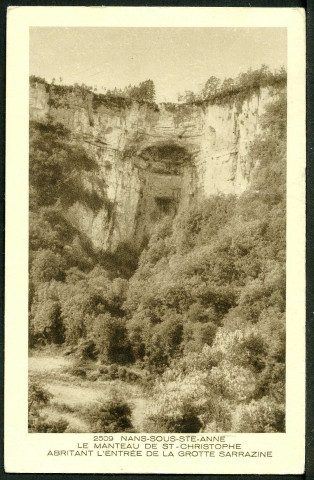 Le manteau de Saint-Christophe abritant l'entrée de la grotte Sarrazine