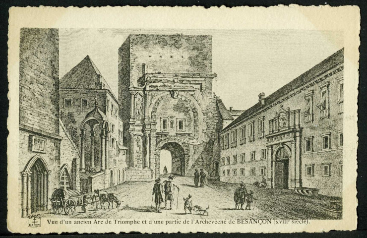 Vue d'un ancien Arc de Triomphe et d'une partie de l'archevêché XVIIIe s.