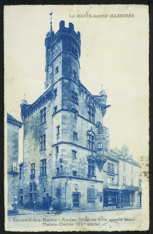 Ancien Hôtel de ville, appelé aussi Maison Carrée