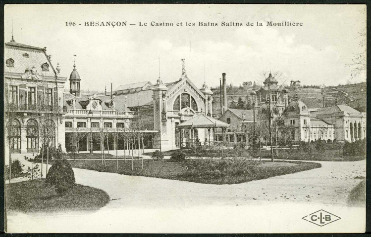 Le casino et les bains salins de la Mouillère
