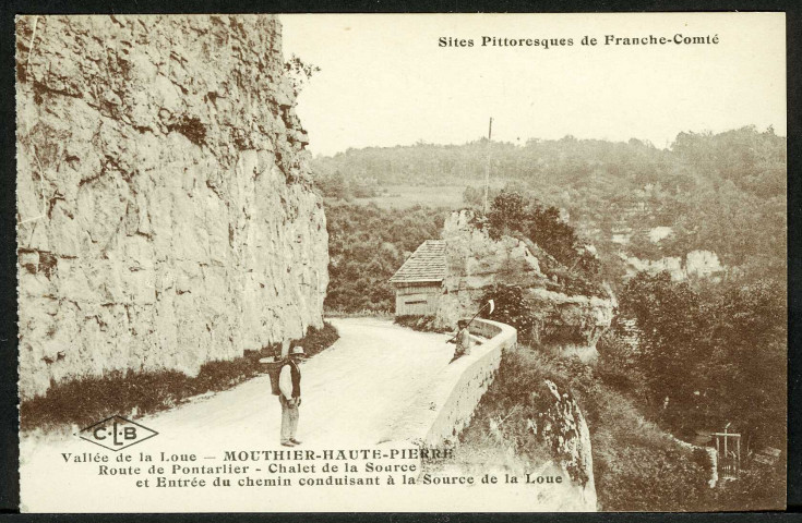 Route de Pontarlier, chalet de la source et entrée du chemin conduisant à la source de la Loue