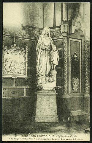 Eglise Saint-Claude, "la Vierge et l'enfant Jésus", merveilleuse statue de marbre d'une hauteur de 3 m.