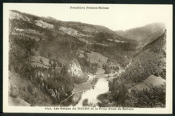 Les gorges du Doubs et la prise d'eau du Refrain