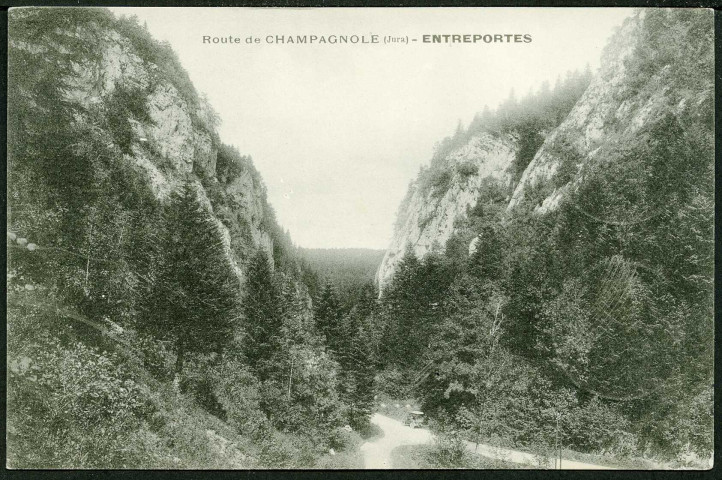 Route de Champagnole (Jura). Entreportes
