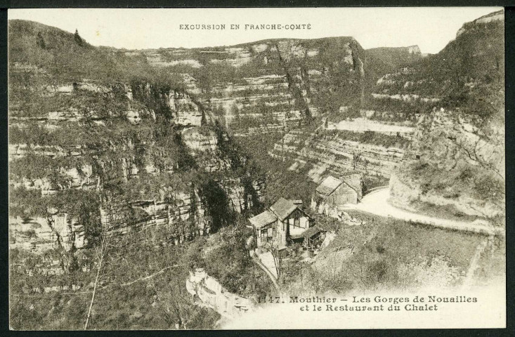 Mouthier. Les gorges de Nouailles et le restaurant du Chalet