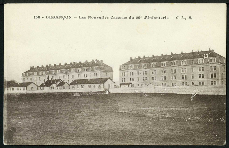Les nouvelles casernes du 60e R.I.