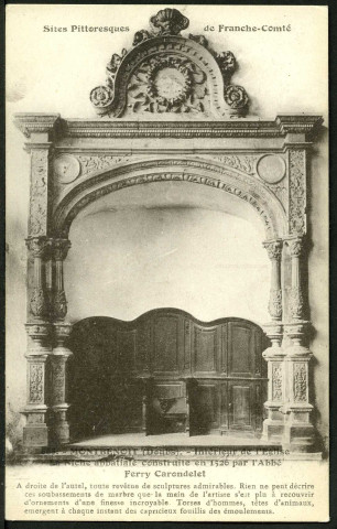 Intérieur de l'église. La niche abbatiale construite en 1526 par l'abbé Ferry Carondelet