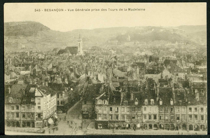 Vue générale prise des tours de la Madeleine