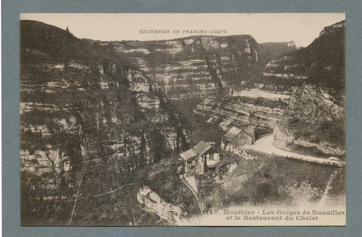 Les gorges de Nouailles et le restaurant du Chalet