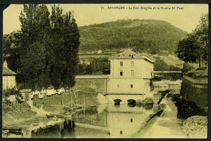 Besançon. Le fort Bregille et le moulin Saint-Paul
