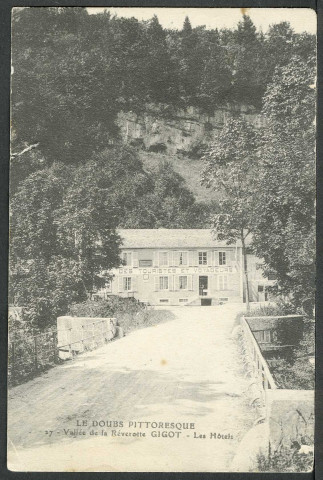 Vallée de la Réverotte, Gigot. Les hôtels