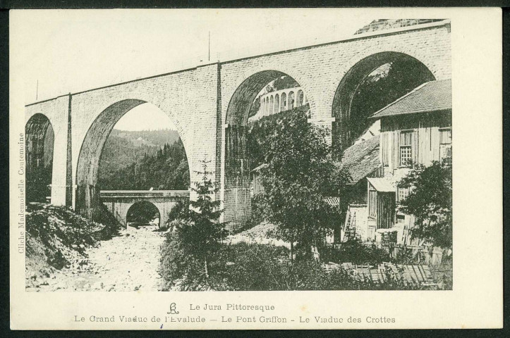 Le grand viaduc de l'Evalude. Le pont Griffon. Le viaduc des Crottes