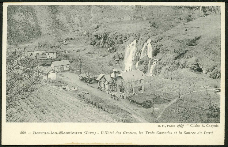 Hôtel des Grottes, les trois cascades et la source du Dard