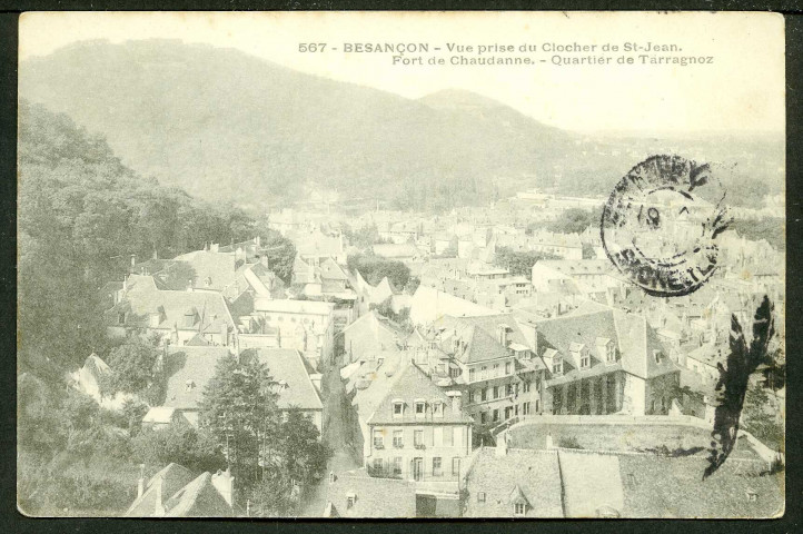 Vue prise du clocher Saint-Jean, fort de Chaudanne, quartier de Tarragnoz