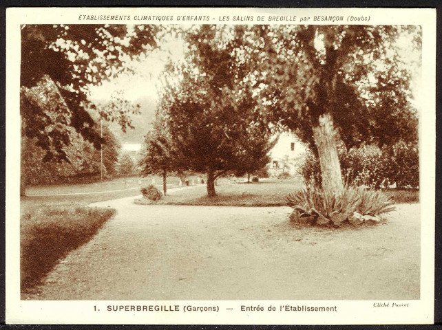 Etablissements climatiques d'enfants, les salins de Bregille par Besançon, Superbregille (garçons), entrée de l'établissement
