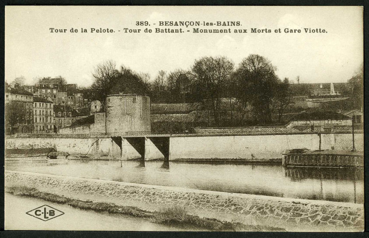 Tour de la Pelote, tour de Battant, monument aux morts et gare Viotte