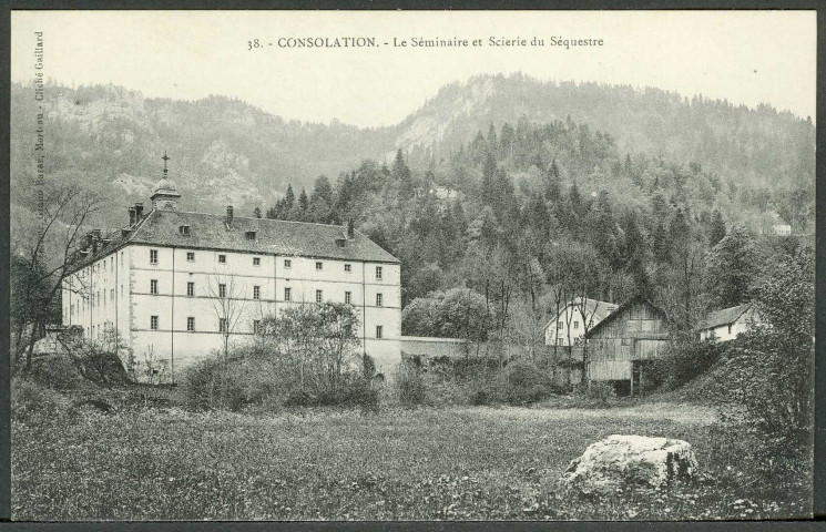 Le séminaire et scierie du Séquestre