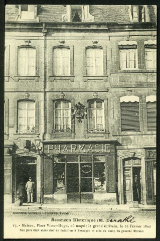 Maison place Victor Hugo, o&ugrave; naquit le grand écrivain
