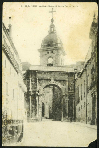 Cathédrale Saint-Jean et porte Noire