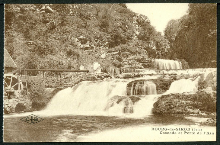Bourg-de-Sirod (Jura).Cascade et Perte de l'Ain