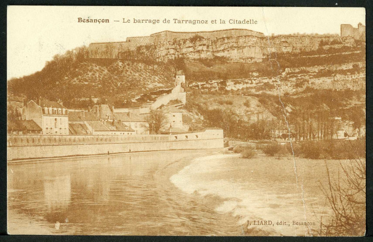Le barrage de Tarragnoz et la citadelle