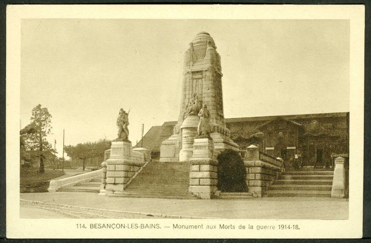 Monument élevé à la mémoire des 1531 bisontins morts pour la France pendant la grande guerre 1914-1918