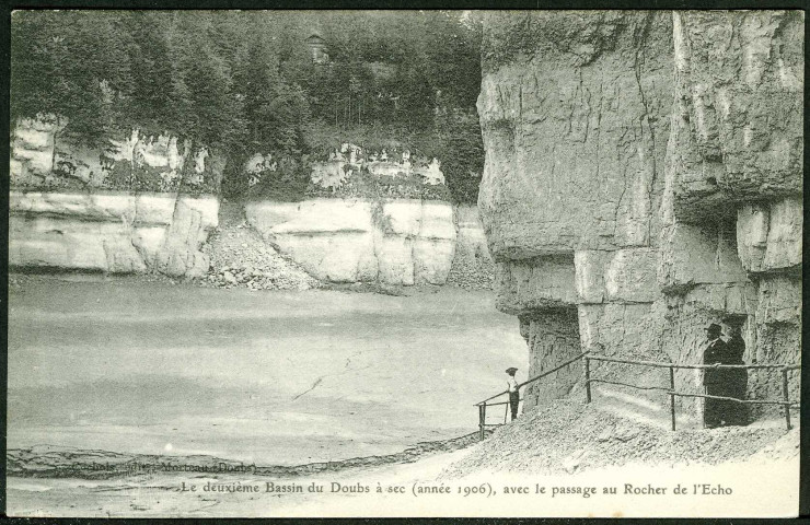 Le deuxième bassin du Doubs à sec (année 1906) avec le passage au rocher de l’Écho