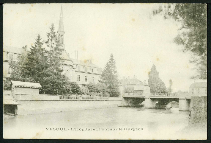 L'hôpital et pont sur le Durgeon