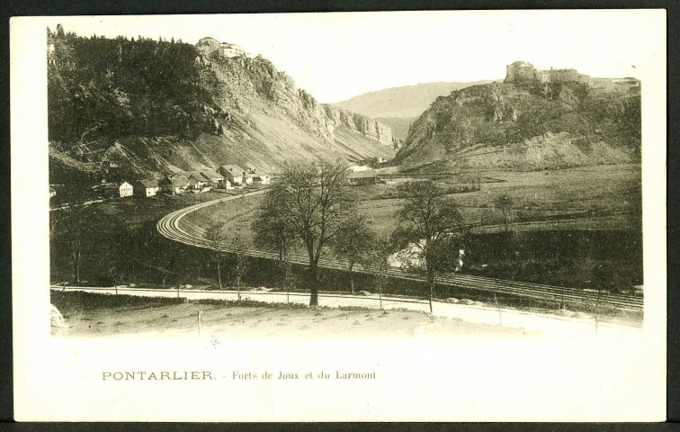 Forts de Joux et du Larmont