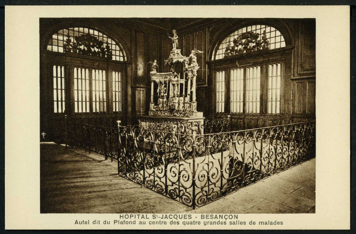 Autel dit du Plafond au centre des quatres grandes salles de malades